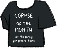 corpse of the month shirt